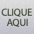 Clique Aqui
